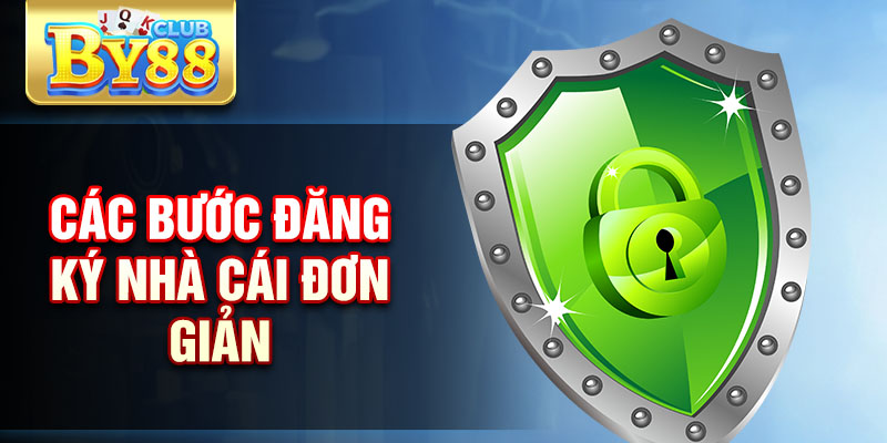 Đăng Ký By88 – Hướng Dẫn Chi Tiết Dành Cho Người Mới 1 Các bước đăng ký nhà cái đơn giản